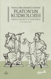Platon'un Kozmolojisi & Timaios &Ccedil;evirisi ve A&ccedil;ıklaması