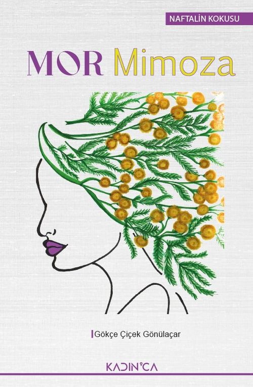 Mor Mimoza & Naftalin Kokusu