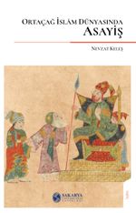 Ortaçağ İslam Dünyasında Asayiş