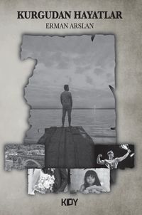 Kurgudan Hayatlar