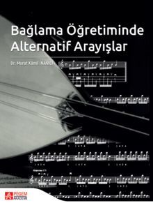 Bağlama Öğretiminde Alternatif Arayışlar