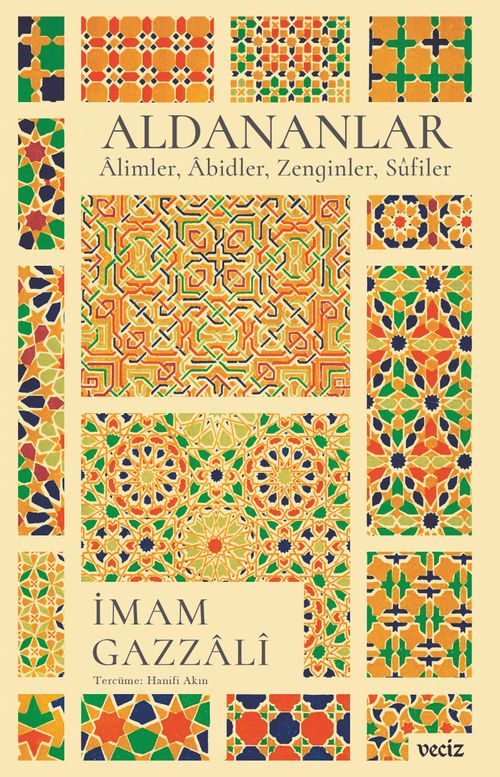Aldananlar & Alimler, Abidler, Zenginler, Sûfiler