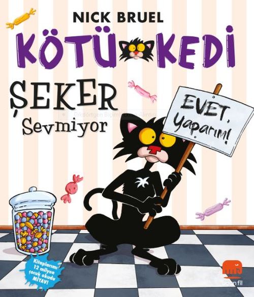 Kötü Kedi Şeker Sevmiyor 