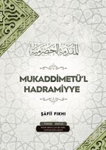 Mukaddimetü'l Hadramiyye & Şafiî Fıkhı