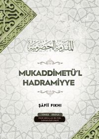 Mukaddimetü'l Hadramiyye & Şafiî Fıkhı