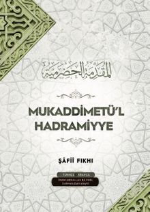 Mukaddimetü'l Hadramiyye & Şafiî Fıkhı