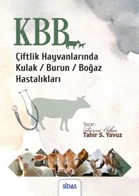 Çiftlik Hayvanlarında Kulak Burun Boğaz (KBB)  Hastalıkları