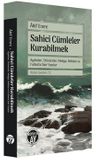 Sahici Cümleler Kurabilmek &amp; Aydınlar, Üniversite, Medya, Reklam ve Futbol'a Dair Yazılar      