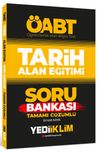 2022 &Ouml;ABT Tarih Alan Eğitimi Tamamı &Ccedil;&ouml;z&uuml;ml&uuml; Soru Bankası