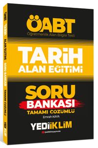 2022 ÖABT Tarih Alan Eğitimi Tamamı Çözümlü Soru Bankası 