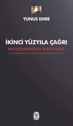 İkinci Yüzyıla Çağrı Kılıçdaroğlu Doktrini 