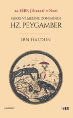 Sîretü'n-Nebî: Mekke ve Döneminde Hz. Peygamber