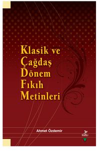 Klasik ve Çağdaş Dönem Fıkıh Metinleri