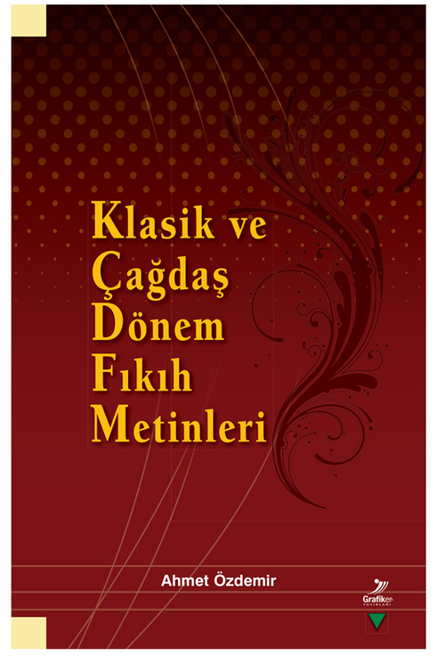 Klasik ve Çağdaş Dönem Fıkıh Metinleri