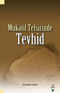 Mukatil Tefsirinde Tevhid