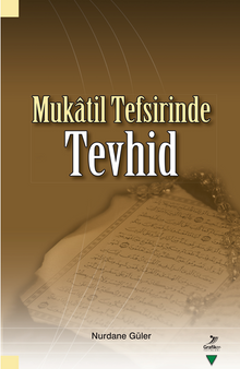 Mukatil Tefsirinde Tevhid