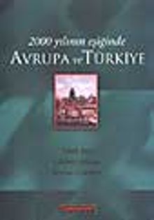 2000 Yılının Eşiğinde Avrupa ve Türkiye