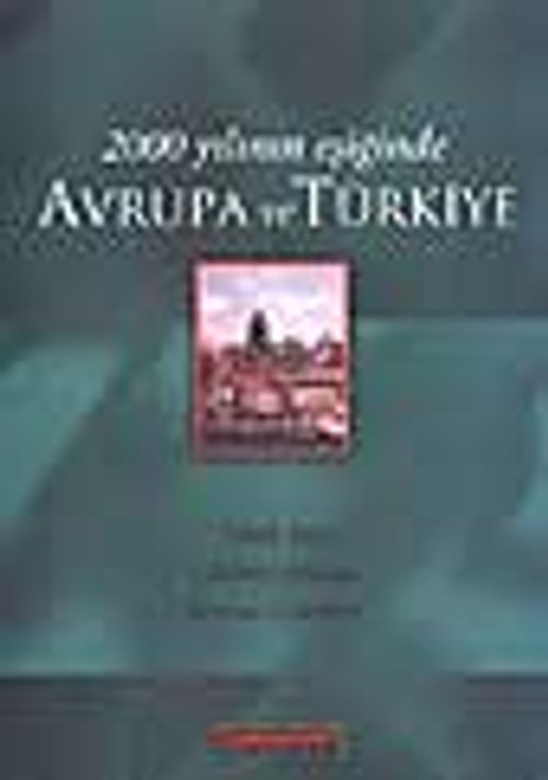 2000 Yılının Eşiğinde Avrupa ve Türkiye
