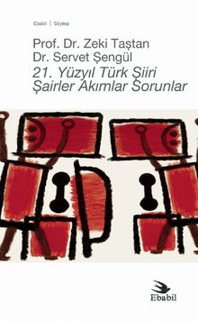 21. Yüzyıl Türk Şiiri & Şairler Akımlar Sorunlar