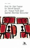 21. Y&uuml;zyıl T&uuml;rk Şiiri & Şairler Akımlar Sorunlar
