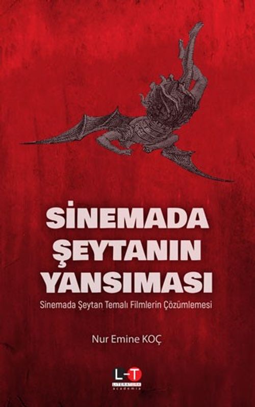 Sinemada Şeytanın Yansıması & Sinemada Şeytan Temalı Filmlerin Çözümlemesi