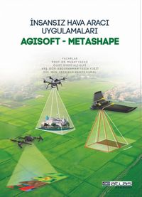 İnsansız Hava Aracı Uygulamaları / Agisoft - Metashape