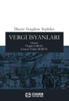 İlkesiz Vergilere Tepkiler: Vergi İsyanları
