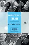 Batıdan Y&uuml;kselen İslam