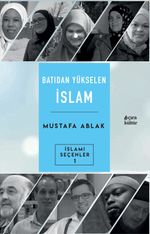 Batıdan Yükselen İslam