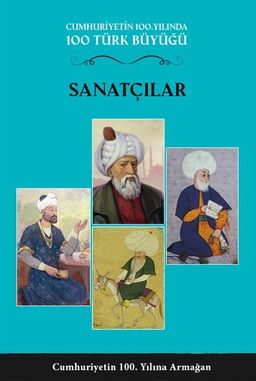 Sanatçılar (2. Cilt) & Cumhuriyetin 100. Yılında 100 Türk Büyüğü