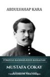 Mustafa Çokay Türkistan Bağımsızlığının Bayraktarı & Cumhuriyetin 100. Yılına Armağan