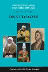 Din ve Tasavvuf (3. Cilt) & Cumhuriyetin 100. Yılında 100 T&uuml;rk B&uuml;y&uuml;ğ&uuml;