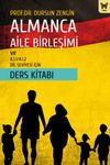 Almanca Aile Birleşimi Ve A.1.1/A.1.2 Dil Seviyesi İ&ccedil;in Ders Kitabı