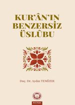 Kur'an'ın Benzersiz Üslubu