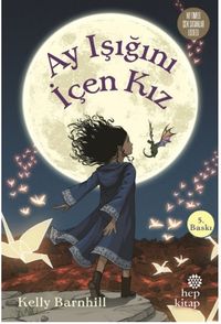 Ay Işığını İçen Kız (Ciltli)