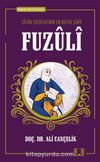 Fuzuli / Osmanlı'nın Bilgeleri 4