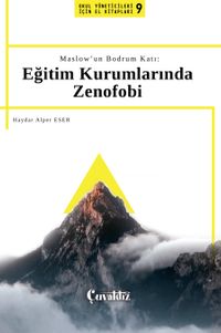 Maslow'un Bodrum Katı: Eğitim Kurumlarında Zenofobi