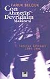 Con Ahmet' in Devridaim Makinesi