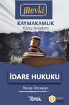 Kaymakamlık Konu Anlatımı Mod&uuml;ler Seti & Mevki İdare Hukuku