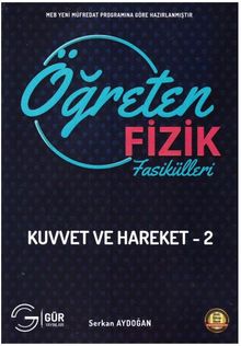 11. Sınıf Öğreten Fizik Fasikülleri Kuvvet ve Hareketler 2