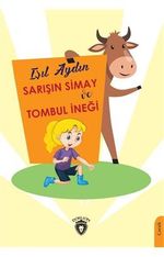 Sarışın Simay ve Tombul İneği