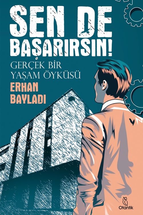Sen De Başarırsın! & Gerçek Bir Yaşam Öyküsü