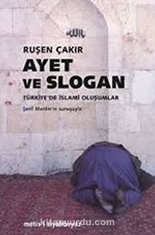 Ayet ve Slogan Türkiye'de İslami Oluşumlar