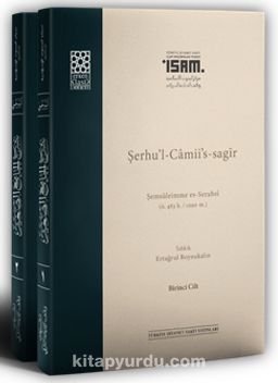 Şerhu’l-Camii’s-sagir (I-II Takım Karton Kapak) & Şemsüleimme es-Serahsî (ö. 483/1090)