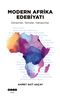 Modern Afrika Edebiyatı & Dönemler, Temalar, Yaklaşımlar