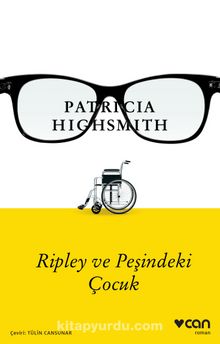Ripley ve Peşindeki Çocuk - Patricia Highsmith