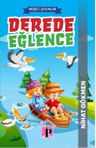 Derede Eğlence / Neşeli Çocuklar