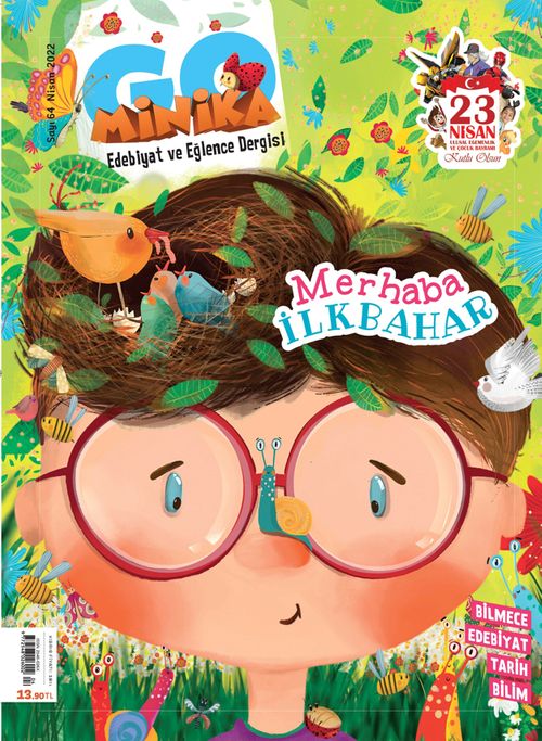 minikaGO Aylık Çocuk Dergisi Sayı: 64 Nisan 2022