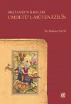 Ok&ccedil;uluğun İlkeleri & Umdet&uuml;'l-M&uuml;tenazilin