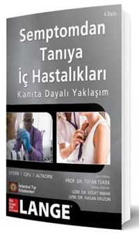 Semptomdan Tanıya İç Hastalıkları Kanıta Dayalı Yaklaşım